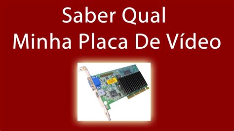 Saber qual minha placa de vídeo YouTube