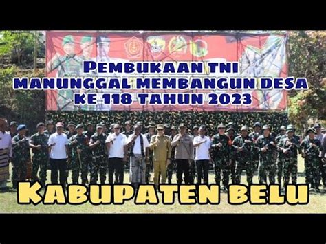 Bupati Belu Pimpin Upacara Pembukaan Tni Manunggal Membangun Desa Tmmd