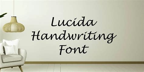 Lucida Handwriting Font Free Download