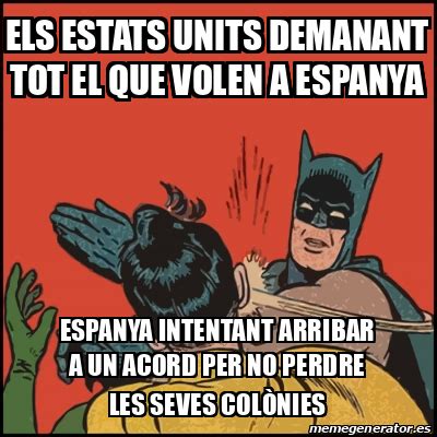 Meme Batman Slaps Robin Els Estats Units Demanant Tot El Que Volen A