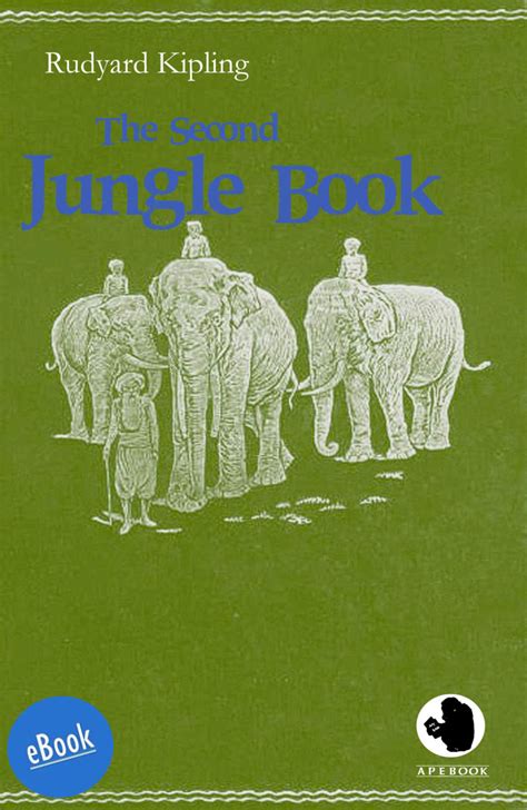 Rudyard Kipling The Second Jungle Book Apebook