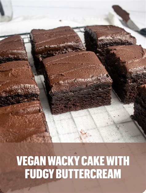 Vegan Wacky Cake with Fudgy Buttercream | Dairy free recipes dessert ...