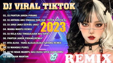 DJ VIRAL TIKTOK 2023 Remix 2023 Full Bass Viral Tiktok DJ PANTUN