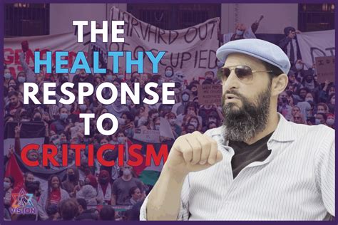 The Healthy Response to Criticism | VISION | Yehuda HaKohen