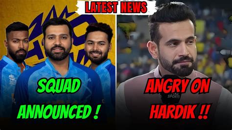 India Squad For T20 WC 2024 Rinku Singh Not Selected Irfan Pathan