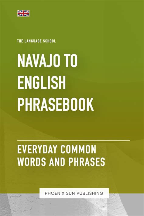 Navajo To English Phrasebook Everyday Common Words And Phrases