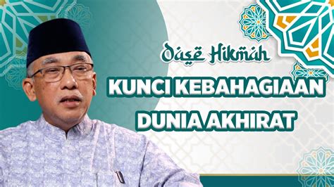 Tiga Kunci Kebahagiaan Dunia Akhirat Habib Ubaidillah Alhasaniy Youtube