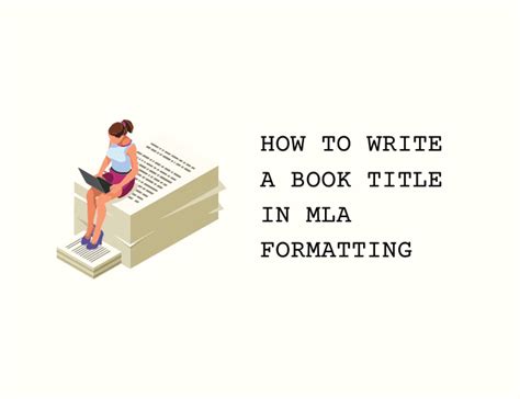 How to Write a Book Title in MLA Formatting