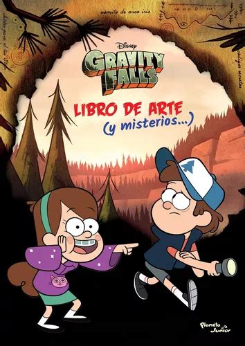 Gravity Falls Libro De Arte Y Misterios De Disney Serie Disney