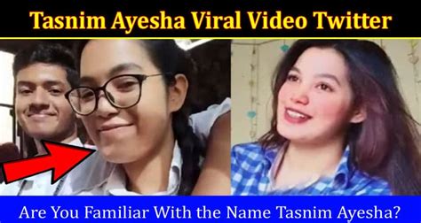 [Full Watch] Tasnim Ayesha Viral Video Twitter: Details On Link Drive ...