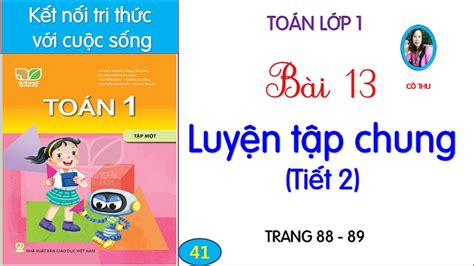 Toán lớp 1 Kết nối tri thức với cuộc sống Bài 13 Luyện tập chung