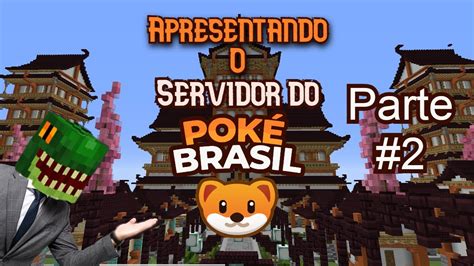 Apresentando O Melhor Servidor De Pixelmon Parte Minecraft