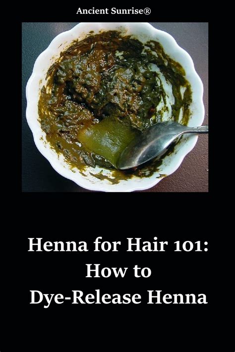 Henna 101: How to Dye-Release Henna - Ancient Sunrise