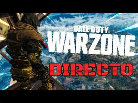 Juegando Warzone Partidas Privadas Youtube