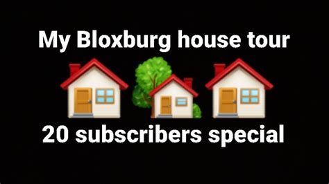 My Bloxburg House Tour 20 Subscribers Special Youtube