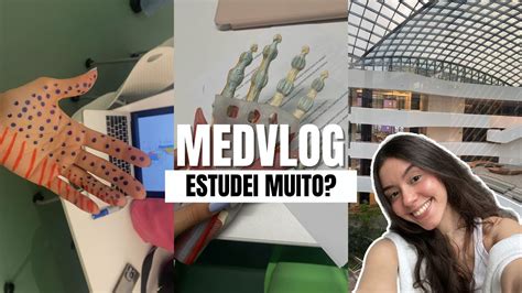 Medvlog Prova De Anatomia Youtube