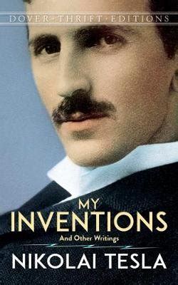 My Inventions And Other Writings Paperback Nikola Tesla