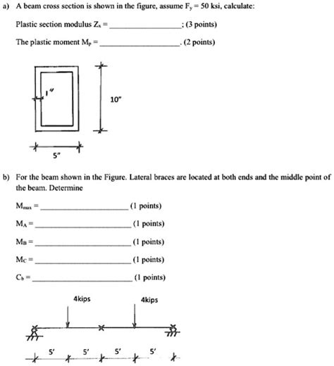 Solved A Beam Cross Section Is Shown In The Figure Assume Fy Ksi