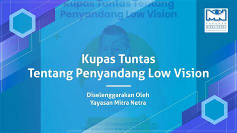 Kupas Tuntas Tentang Penyandang Low Vision Yayasan Mitra Netra YouTube