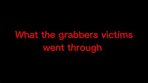 The Grabbers Victims TBP Angst YouTube