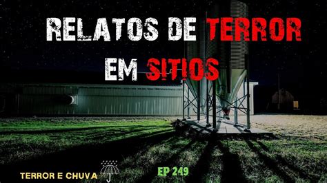 Historia de terror ao som de chuva Episódio 249 Relatos de Terror em