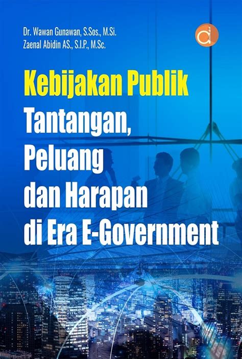 Buku Kebijakan Publik Tantangan Peluang Dan Harapan