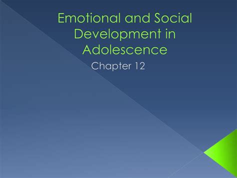 Emotional And Social Development In Adolescence