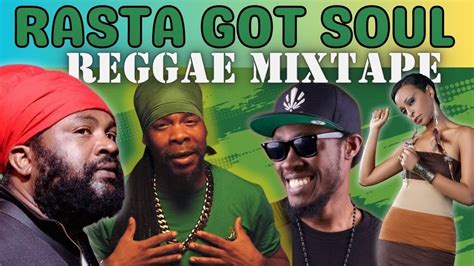 Rasta Got Soul Reggae Mixtape Fantan Mojah Randy Valentine