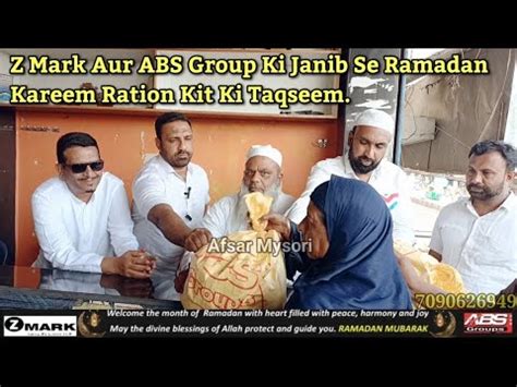 Mysore Z Mark Aur Abs Group Ki Janib Se Ramadan Kareem Ration Kit Ki