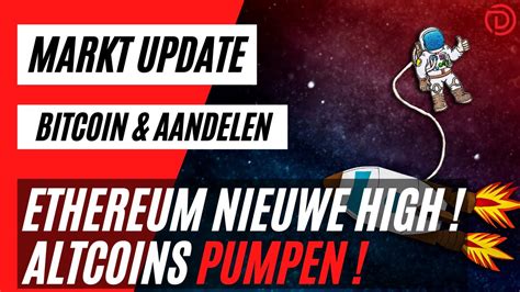 Ethereum Nieuwe High Altcoins Pumpen Live Koers Update Bitcoin