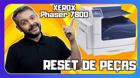 Como Fazer Reset de Peças Xerox Phaser 7800 YouTube