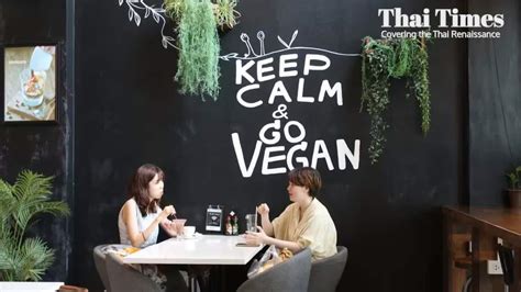 Bangkok's Rising Vegan Dining Scene - Thai Times