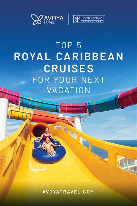 Top 5 Royal Caribbean Cruises To Book For Your Next Vacation Royal