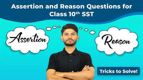 Assertion And Reason Questions For Class 10 Social Science Tricks To