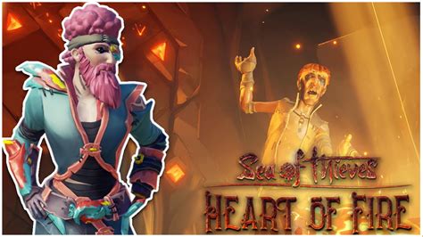 Sea Of Thieves Forr Kalandok Heart Of Fire W Icebluebird