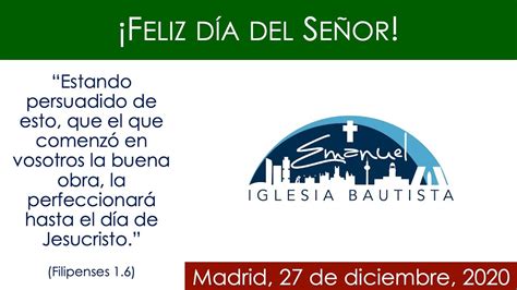 Culto IBE Madrid 27 De Diciembre De 2020 YouTube