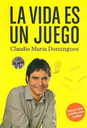 Vida Es Un Juego La Dominguez Claudio Maria Anonimo Envío gratis