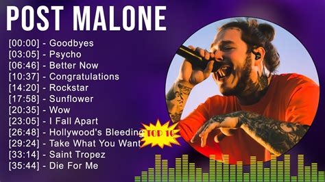 Post Malone Best Spotify Playlist Greatest Hits Best Songs