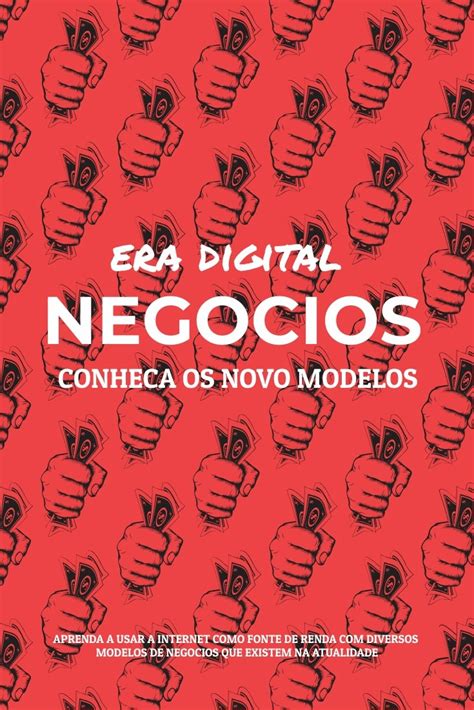 Conhe A Os Novos Modelos De Neg Cios Na Era Digital