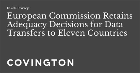 European Commission Retains Adequacy Decisions For Data Transfers To