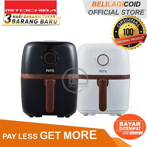 Jual Mito Air Fryer Af Shopee Indonesia