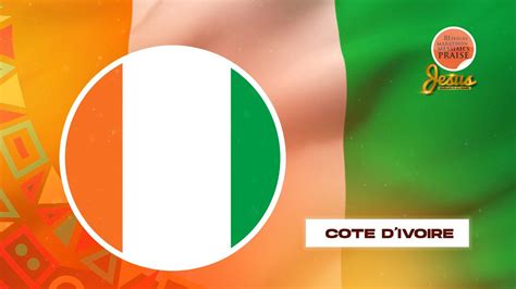 COTE D IVOIRE 81 Hours Marathon Messiah S Praise JESUS NAME ABOVE