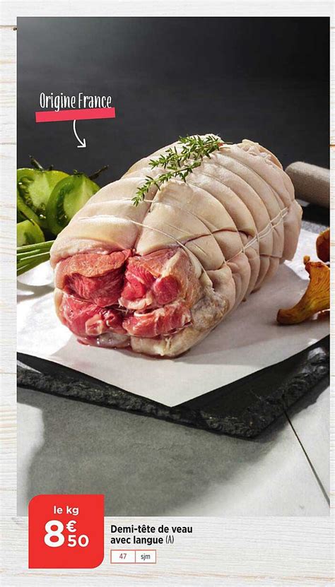 Promo Demi tête De Veau Avec Langue chez Maximarché iCatalogue fr