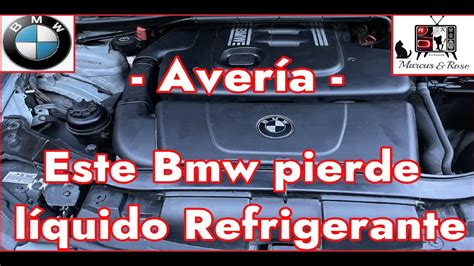 Avería perdida de líquido refrigerante Bmw serie 3 E90 Nuestro Bmw