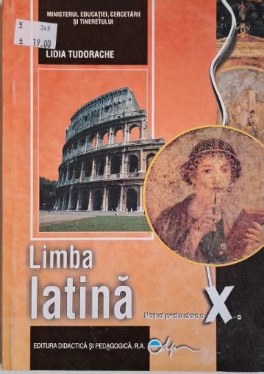 Limba Latina Manual Pentru Clasa A X A Lidia Tudorache