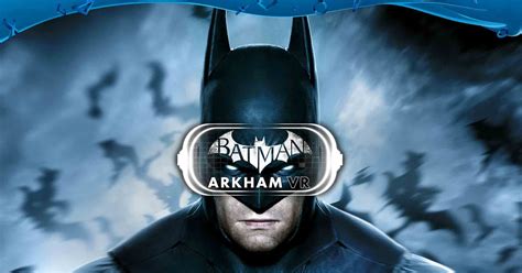 Review: 'Batman Arkham VR' for PlayStation VR Is Smart, Scary, and ...