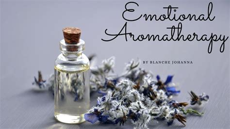 Emotional Aromatherapy Youtube