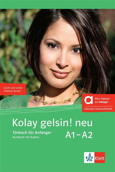 Kolay Gelsin Neu A1 A2 Hybride Ausgabe Allango Kursbuch Mit Audios