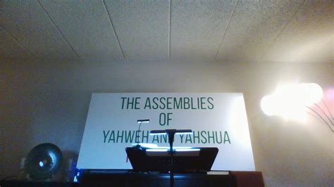 The Assemblies Of Yahweh And Yahshua The Messiah Youtube