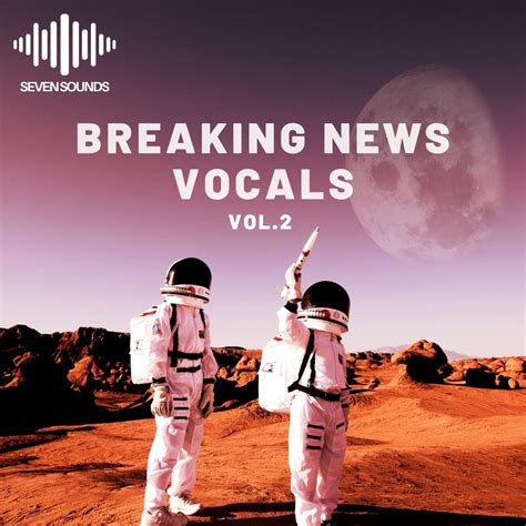 Breaking News Vocals vol.2 Sample Pack | LANDR Samples